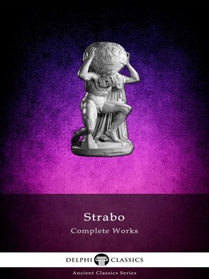 cover image of Delphi Complete Works of Strabo--Geography (Illustrated)
